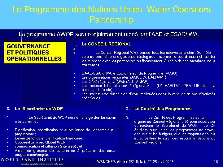 Le Programme des Nations Unies Water Operators Partnership Le programme AWOP sera conjointement mené