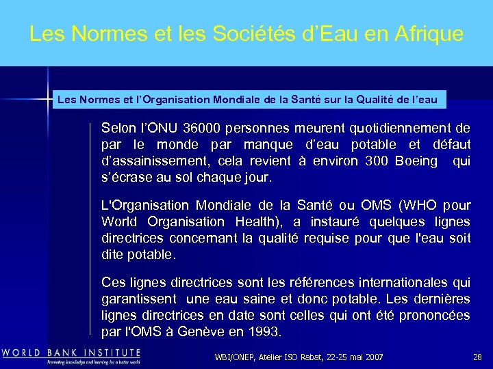Les Normes et les Sociétés d’Eau en Afrique Les Normes et l’Organisation Mondiale de