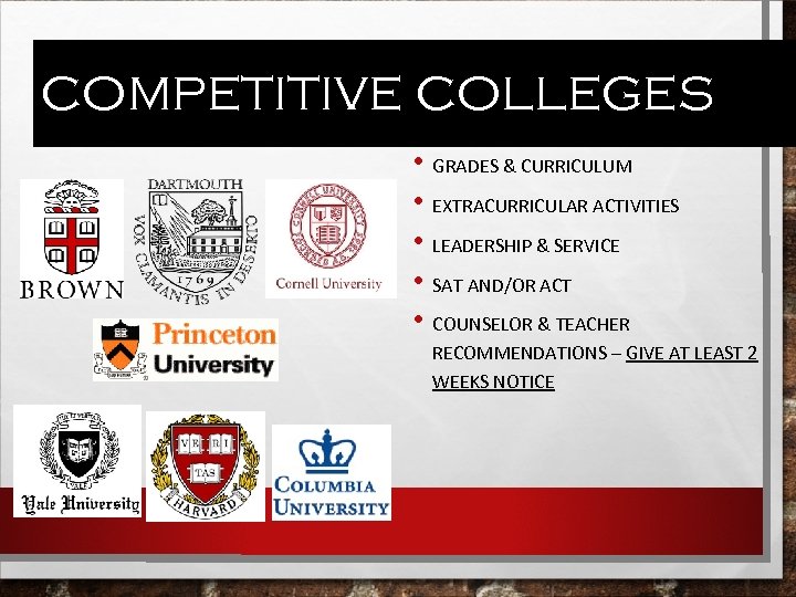 COMPETITIVE COLLEGES • GRADES & CURRICULUM • EXTRACURRICULAR ACTIVITIES • LEADERSHIP & SERVICE •