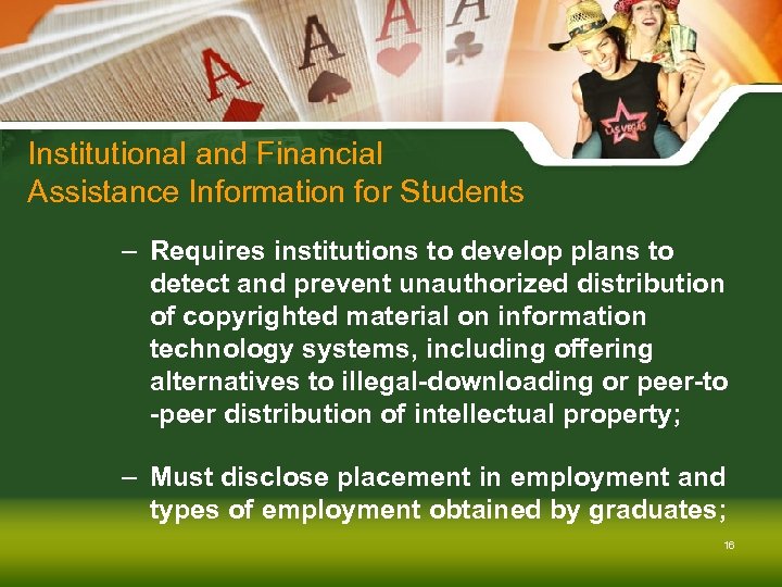 Institutional and Financial Assistance Information for Students – Requires institutions to develop plans to