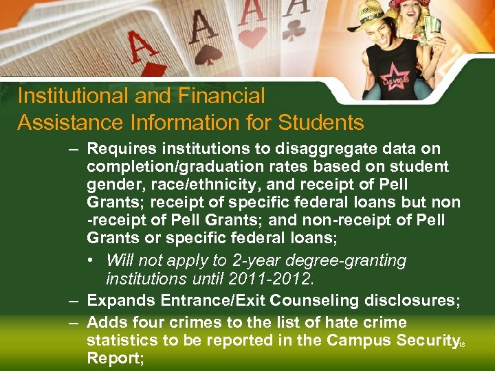 Institutional and Financial Assistance Information for Students – Requires institutions to disaggregate data on
