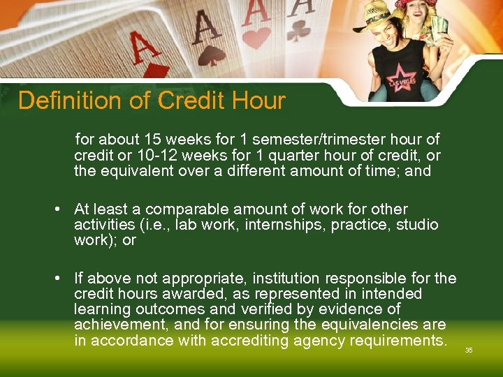 Definition of Credit Hour for about 15 weeks for 1 semester/trimester hour of credit