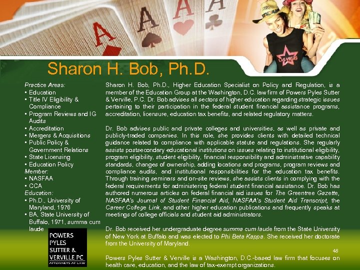 Sharon H. Bob, Ph. D. Practice Areas: • Education • Title IV Eligibility &