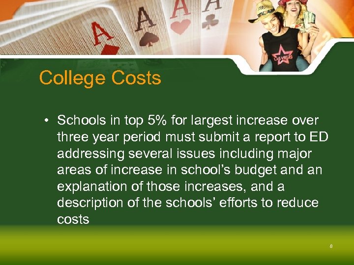 College Costs • Schools in top 5% for largest increase over three year period
