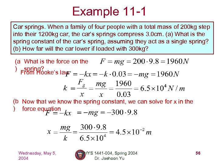 Example 11 -1 Car springs. When a family of four people with a total