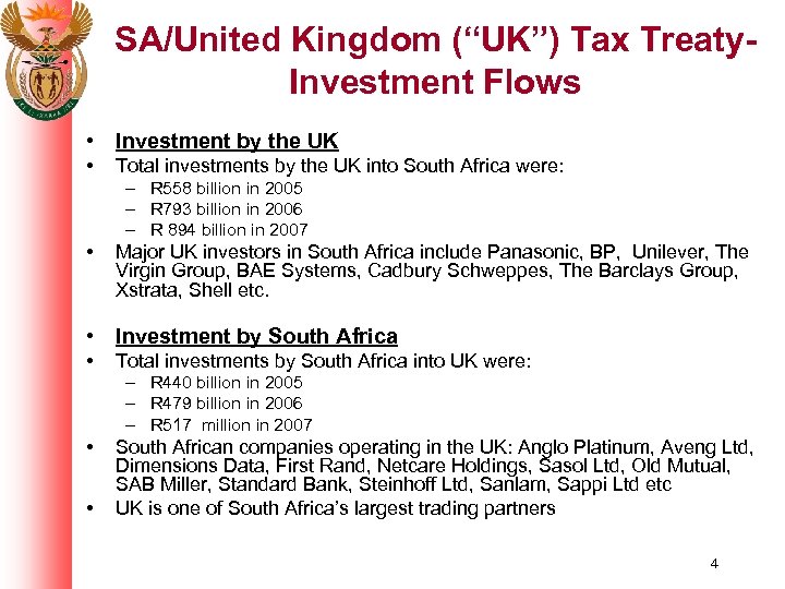 SA/United Kingdom (“UK”) Tax Treaty. Investment Flows • Investment by the UK • Total