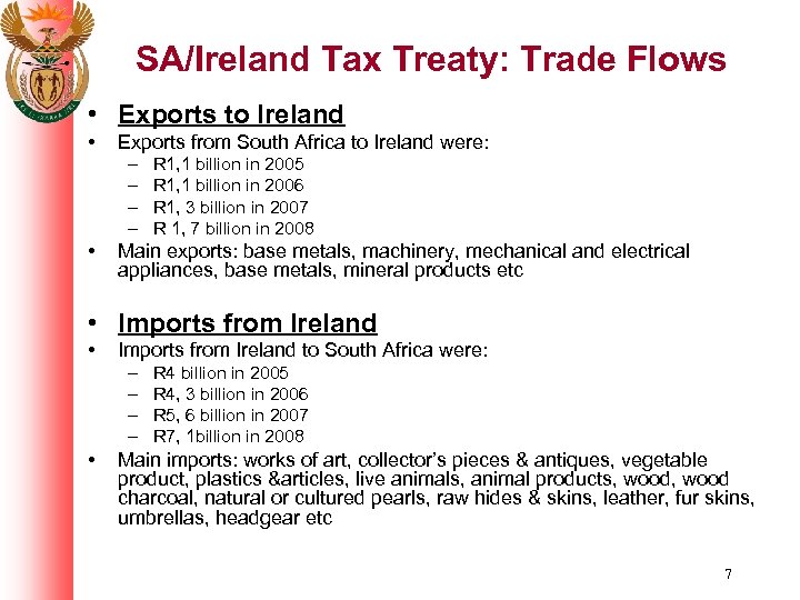 SA/Ireland Tax Treaty: Trade Flows • Exports to Ireland • Exports from South Africa