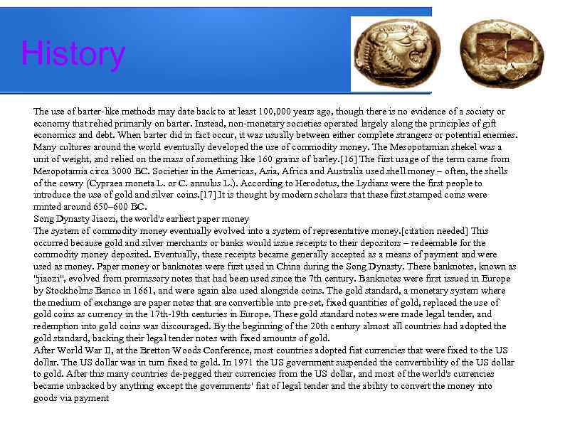 History The use of barter-like methods may date back to at least 100, 000