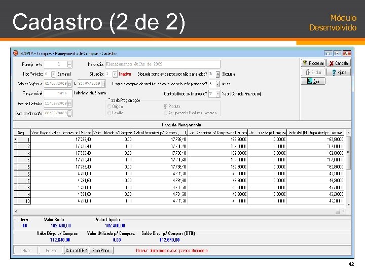 Cadastro (2 de 2) Módulo Desenvolvido 42 