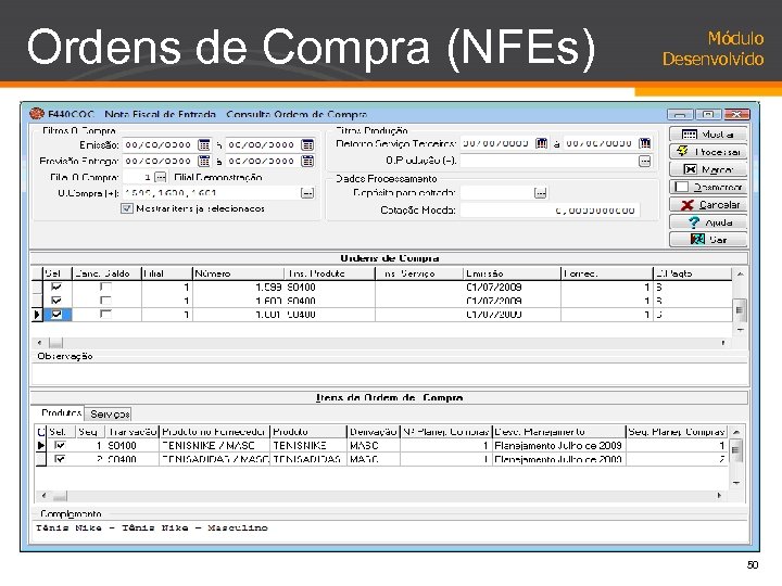 Ordens de Compra (NFEs) Módulo Desenvolvido 50 