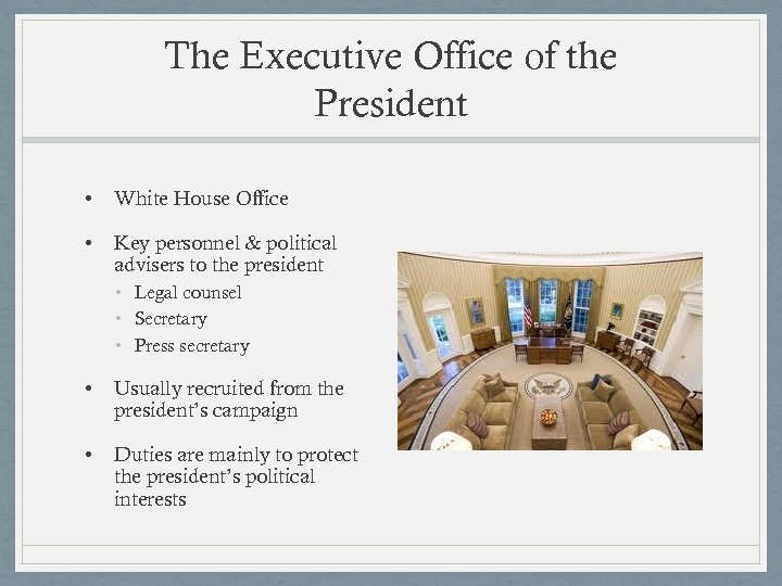 The Executive Office of the President • White House Office • Key personnel &