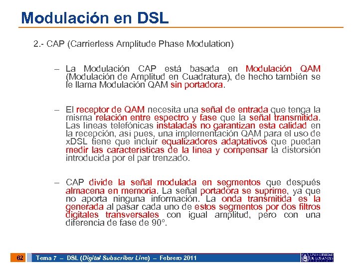 Modulación en DSL 2. - CAP (Carrierless Amplitude Phase Modulation) – La Modulación CAP