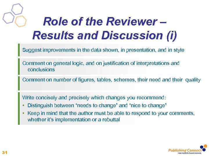 Role of the Reviewer – Results and Discussion (i) Suggest improvements in the data