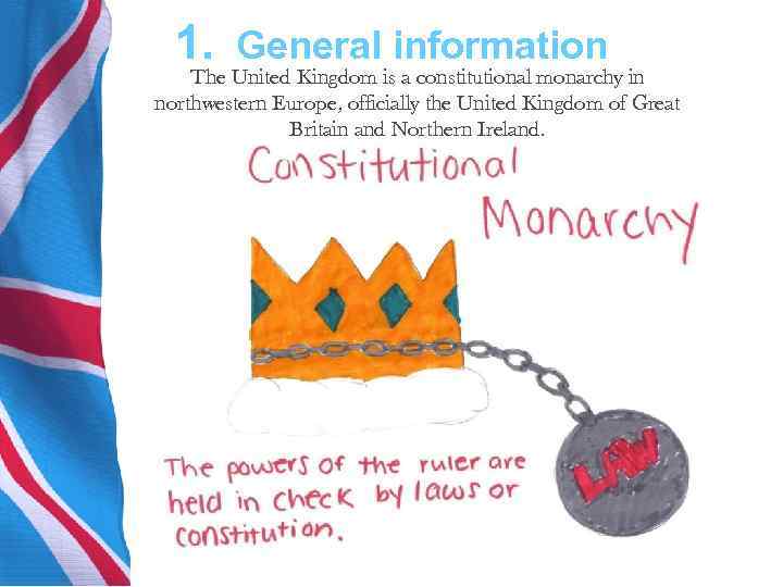 The united kingdom is a constitutional monarchy. The uk is a Constitutional Monarchy. Constitutional Monarchy in Britain.