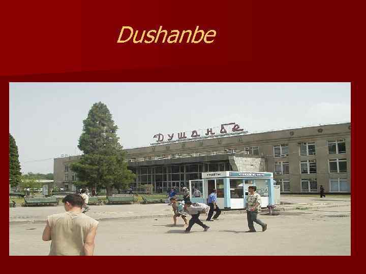 Dushanbe 