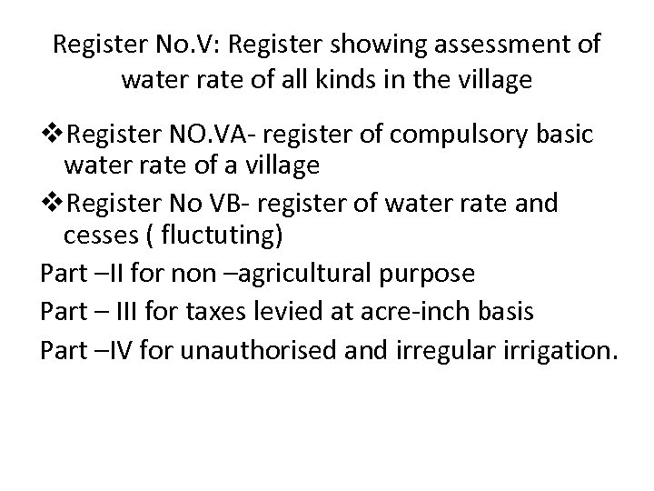 Register No. V: Register showing assessment of water rate of all kinds in the