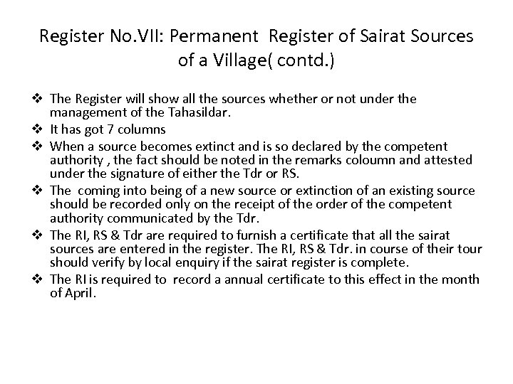 Register No. VII: Permanent Register of Sairat Sources of a Village( contd. ) v