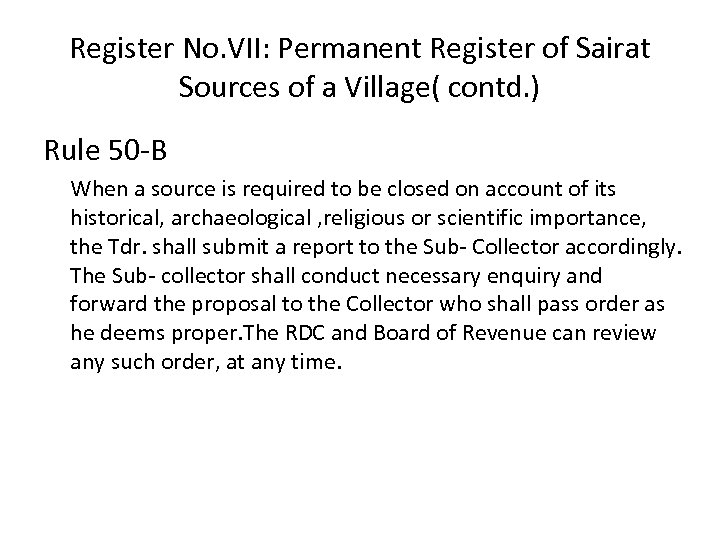 Register No. VII: Permanent Register of Sairat Sources of a Village( contd. ) Rule