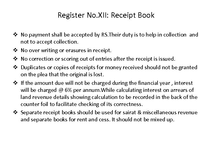 Register No. XII: Receipt Book v No payment shall be accepted by RS. Their