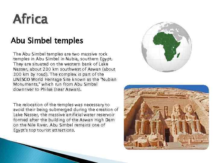 Africa Abu Simbel temples The Abu Simbel temples are two massive rock temples in