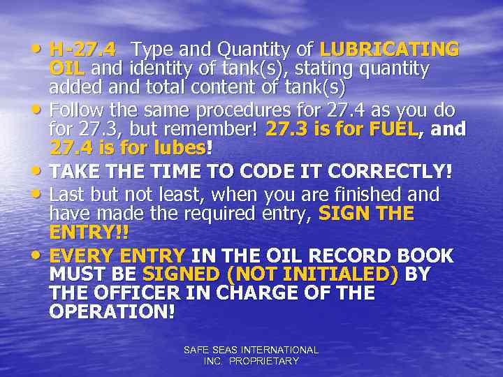  • H-27. 4 Type and Quantity of LUBRICATING • • OIL and identity