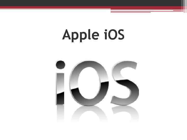 Apple i. OS 