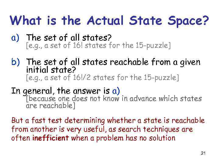 What is the Actual State Space? a) The set of all states? [e. g.