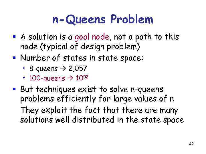n-Queens Problem § A solution is a goal node, not a path to this