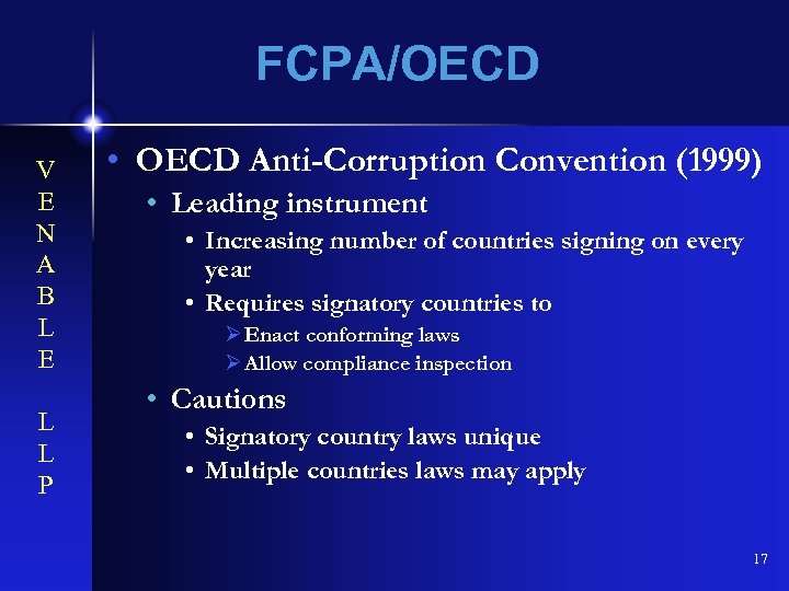 FCPA/OECD V E N A B L E L L P • OECD Anti-Corruption