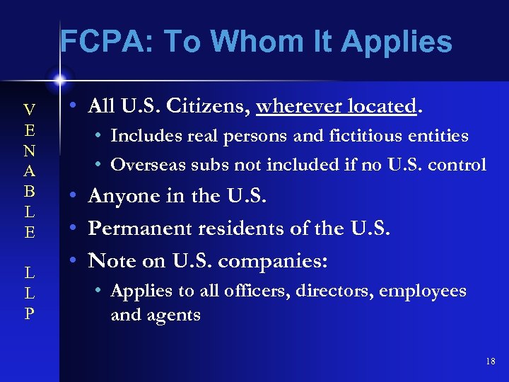 FCPA: To Whom It Applies V E N A B L E L L