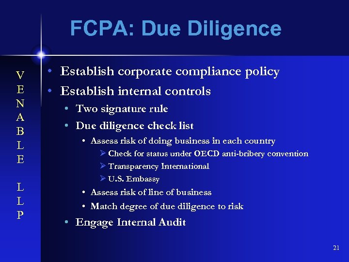 FCPA: Due Diligence V E N A B L E L L P •