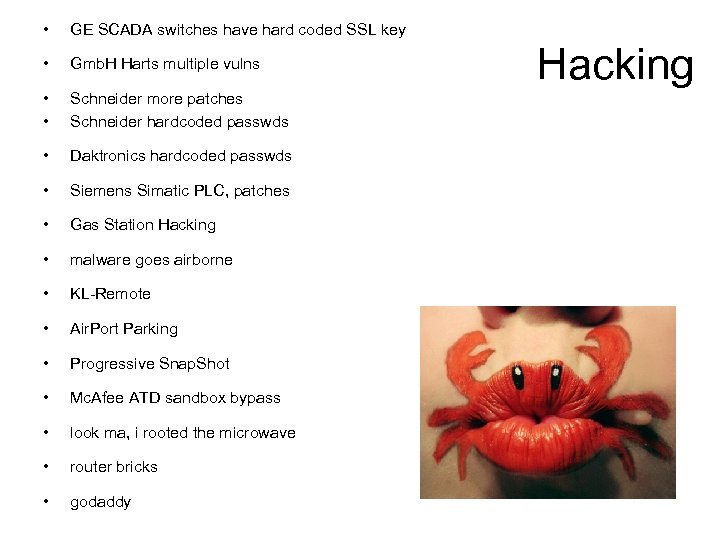  • GE SCADA switches have hard coded SSL key • Gmb. H Harts