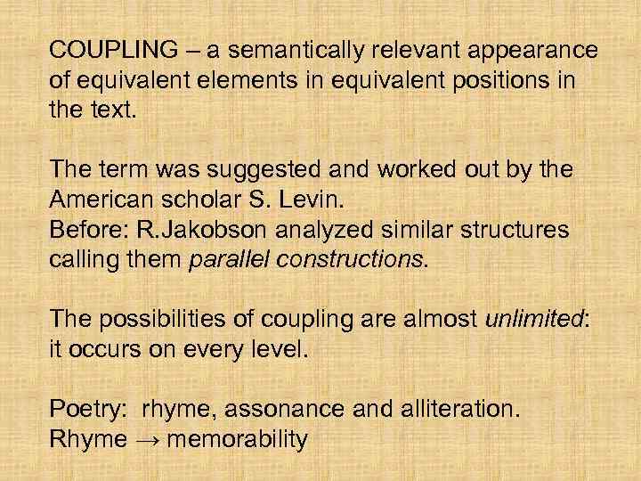 COUPLING – a semantically relevant appearance of equivalent elements in equivalent positions in the