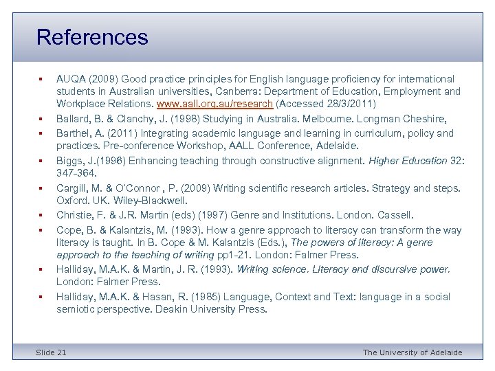 References § § § § § AUQA (2009) Good practice principles for English language
