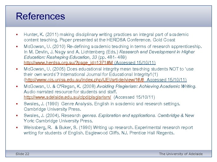 References § § § § Hunter, K. (2011) making disciplinary writing practices an integral