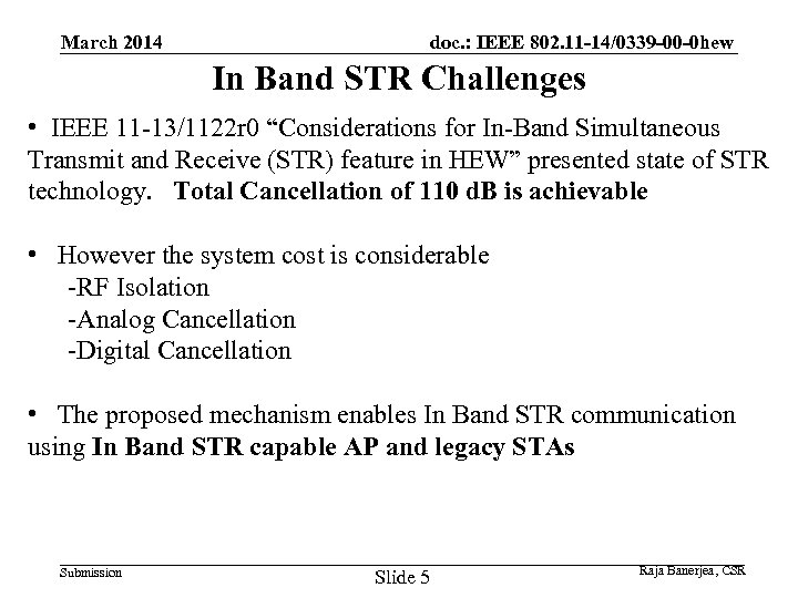 March 2014 doc. : IEEE 802. 11 -14/0339 -00 -0 hew In Band STR