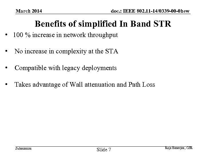 March 2014 doc. : IEEE 802. 11 -14/0339 -00 -0 hew Benefits of simplified