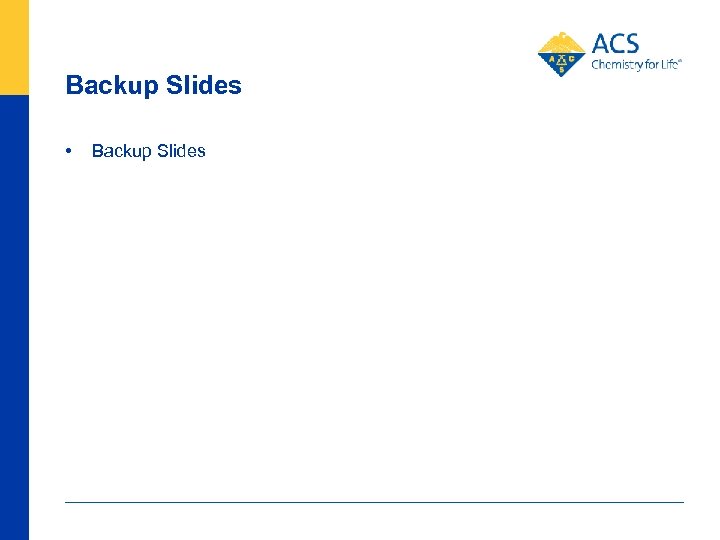 Backup Slides • Backup Slides 