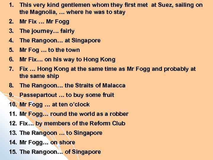 1. This very kind gentlemen whom they first met at Suez, sailing on the