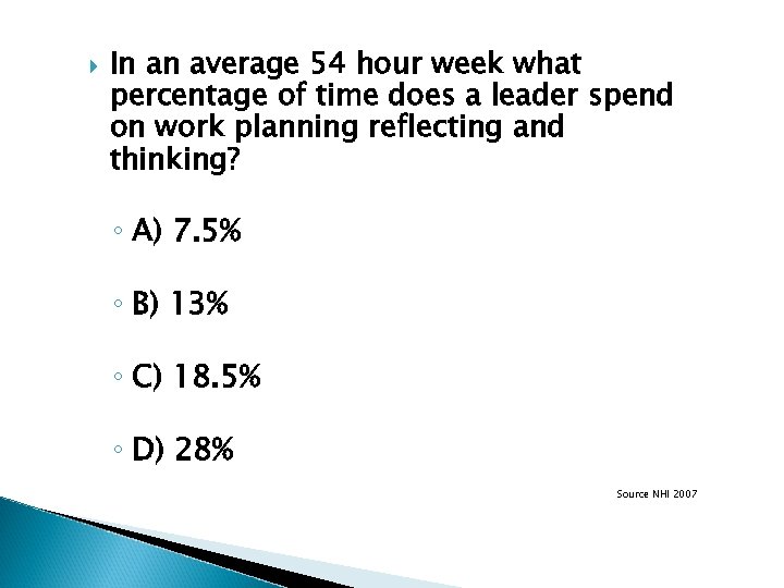  In an average 54 hour week what percentage of time does a leader