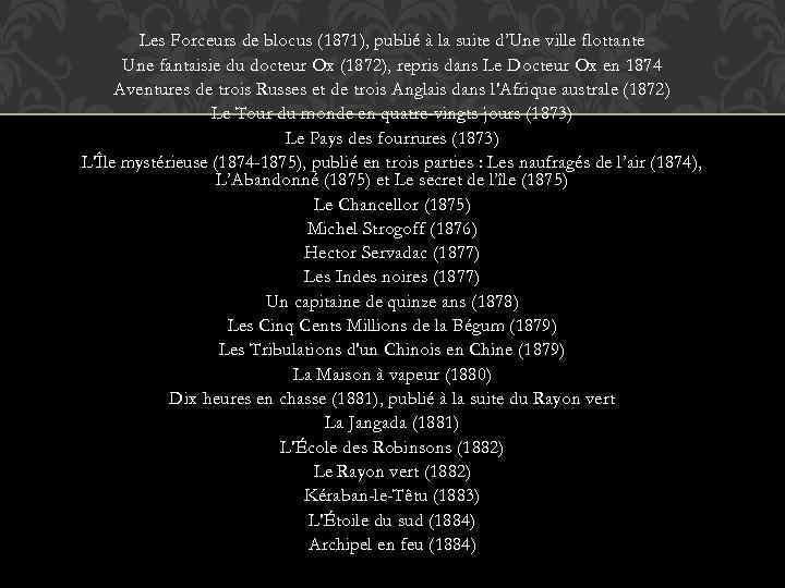 Les Forceurs de blocus (1871), publié à la suite d’Une ville flottante Une fantaisie