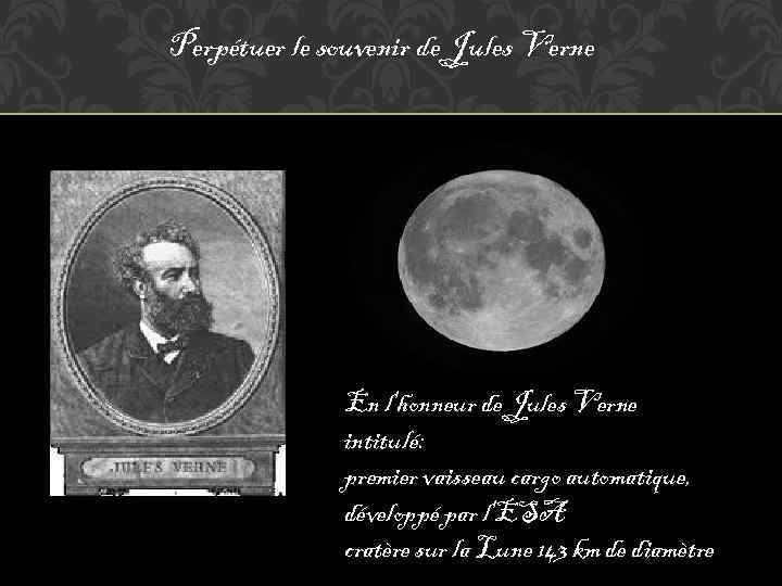 Perpétuer le souvenir de Jules Verne En l'honneur de Jules Verne intitulé: premier vaisseau