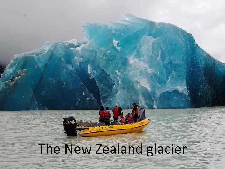 The New Zealand glacier 