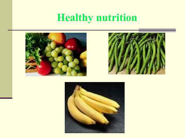 Healthy nutrition 