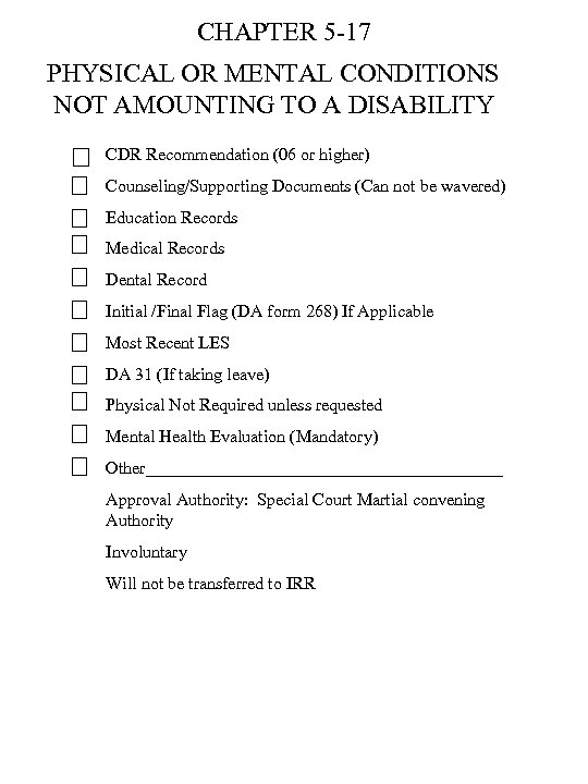 CHAPTER 5 -17 PHYSICAL OR MENTAL CONDITIONS NOT AMOUNTING TO A DISABILITY CDR Recommendation