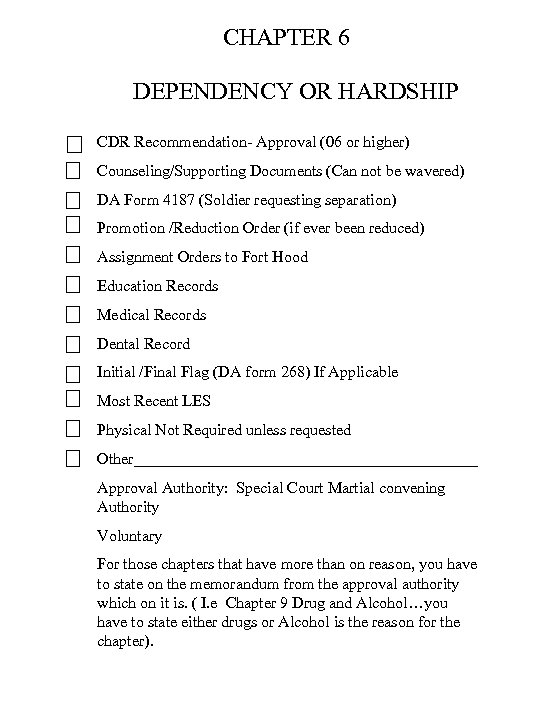 CHAPTER 6 DEPENDENCY OR HARDSHIP CDR Recommendation- Approval (06 or higher) Counseling/Supporting Documents (Can