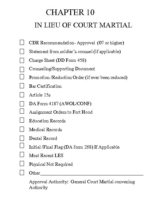 CHAPTER 10 IN LIEU OF COURT MARTIAL CDR Recommendation- Approval (07 or higher) Statement