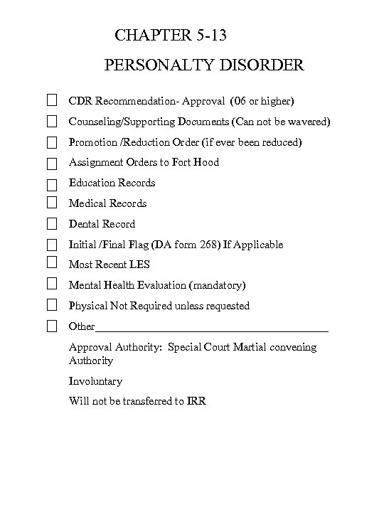 CHAPTER 5 -13 PERSONALTY DISORDER CDR Recommendation- Approval (06 or higher) Counseling/Supporting Documents (Can