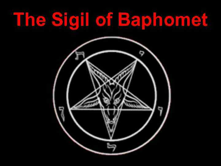 The Sigil of Baphomet 