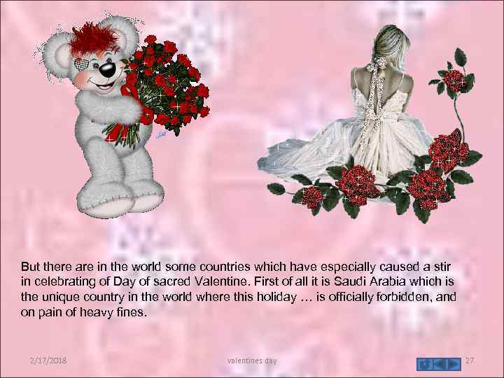 But there are in the world some countries which have especially caused a stir